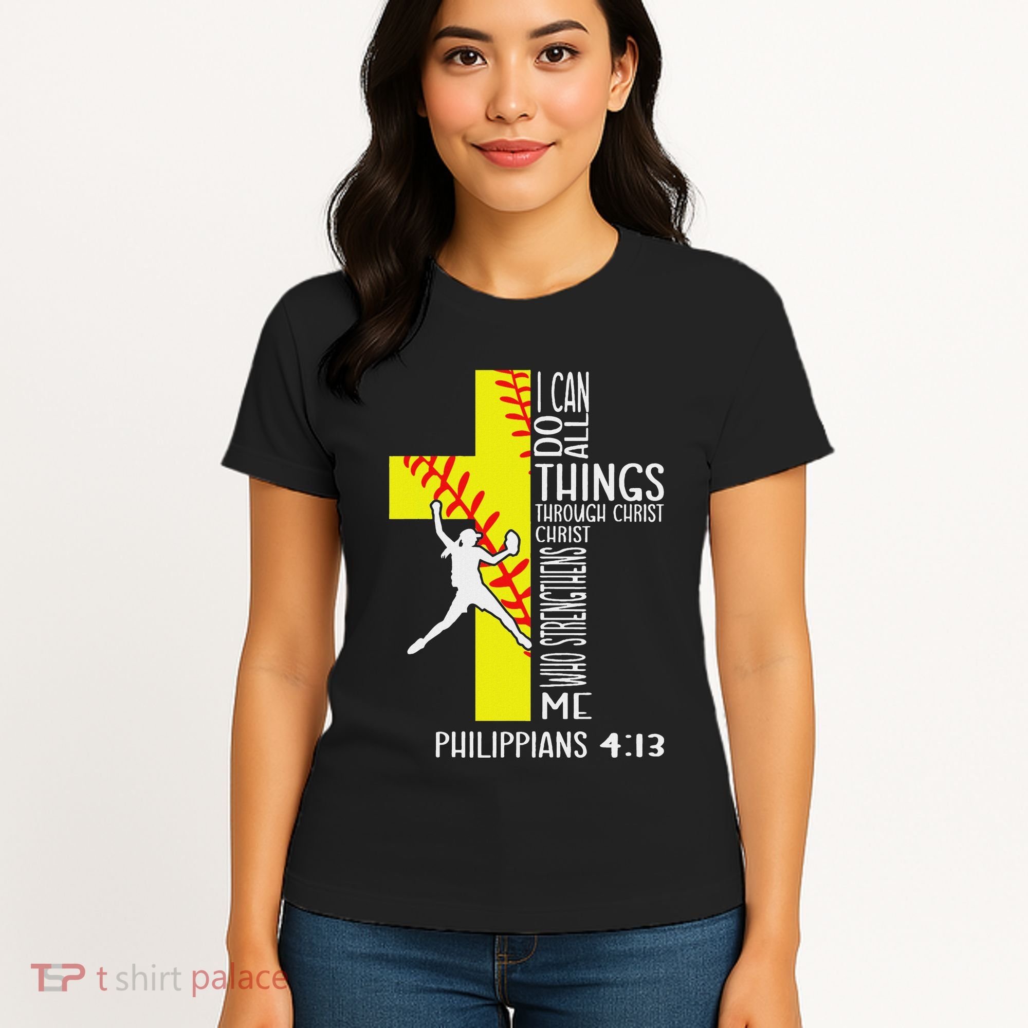 I Can Do All Things Through Christ Softball Christian Bible Women's T-Shirt