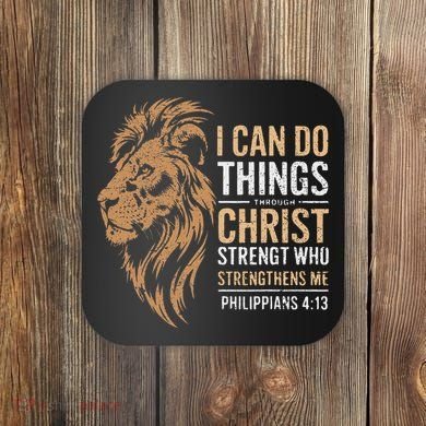 I Can Do All Things Through Christ Inspirational Belief Coaster