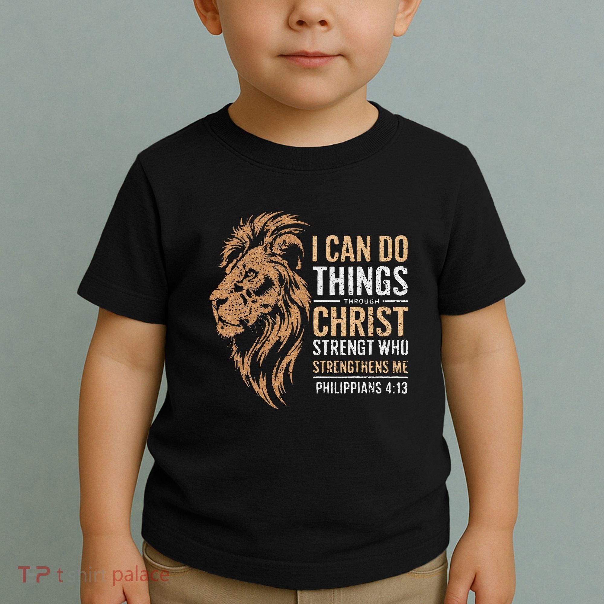 I Can Do All Things Through Christ Inspirational Belief Toddler T-Shirt