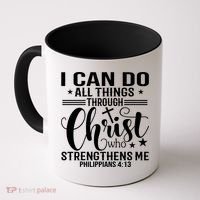 I Can Do All Things Through Christ Bible Gift Coffee Mug thumb 0
