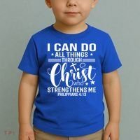 I Can Do All Things Through Christ Bible Gift Toddler T-Shirt thumb 2