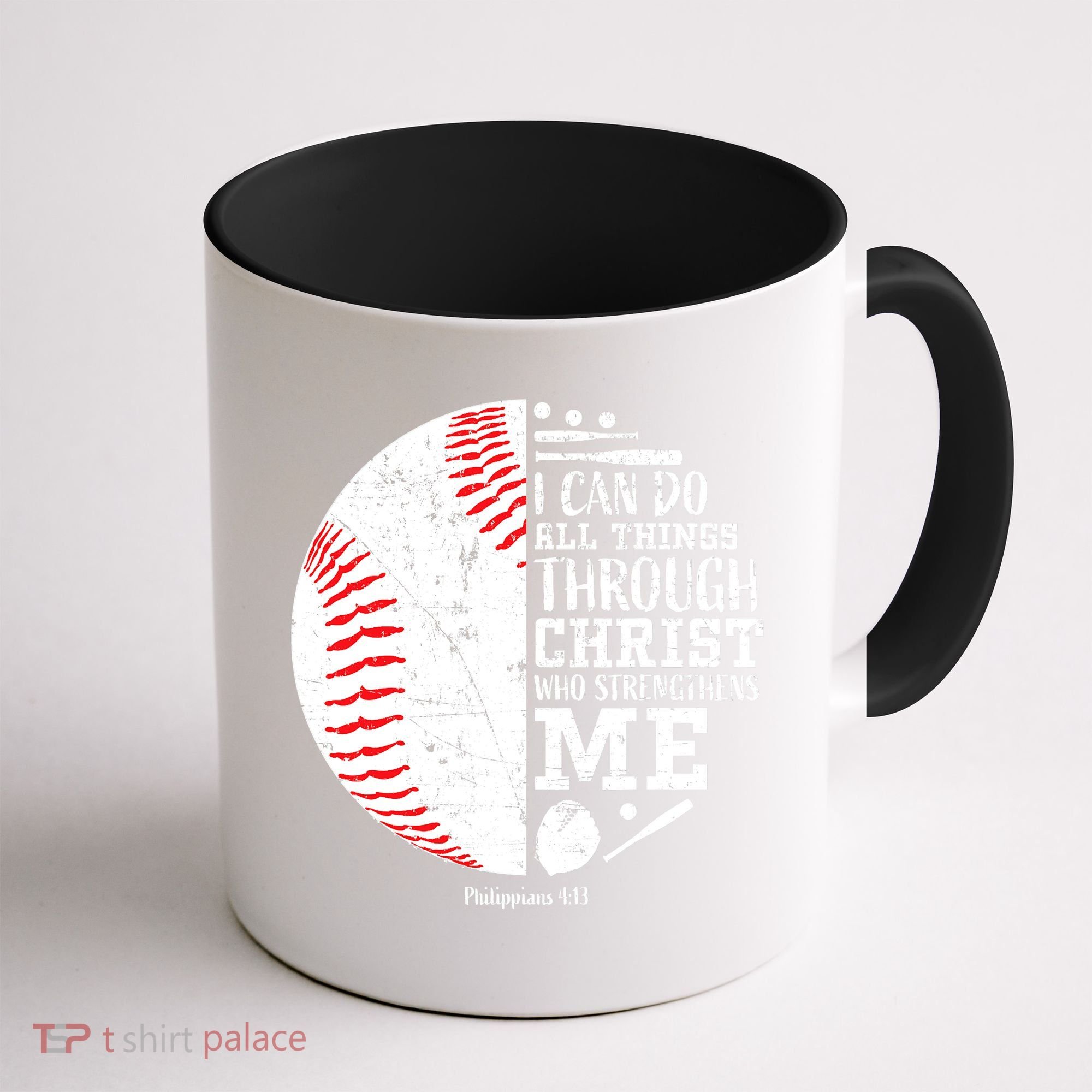 I Can Do All Things Through Christ Who Strengthens Me Baseball Coffee Mug
