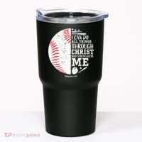 I Can Do All Things Through Christ Who Strengthens Me Baseball Tumbler thumb 0