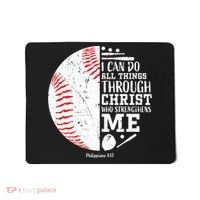 I Can Do All Things Through Christ Who Strengthens Me Baseball Mousepad thumb 0