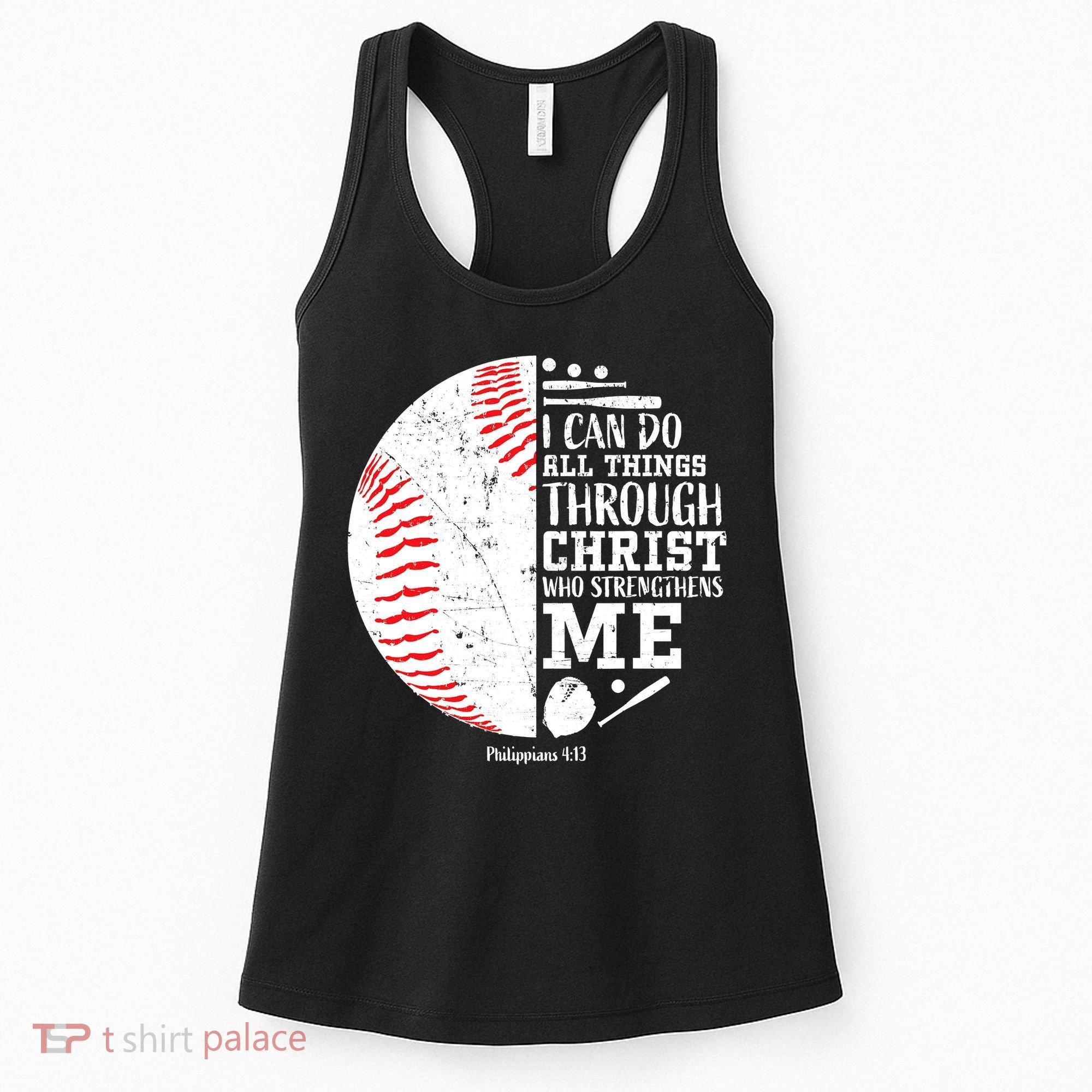I Can Do All Things Through Christ Who Strengthens Me Baseball Women's Tank Top