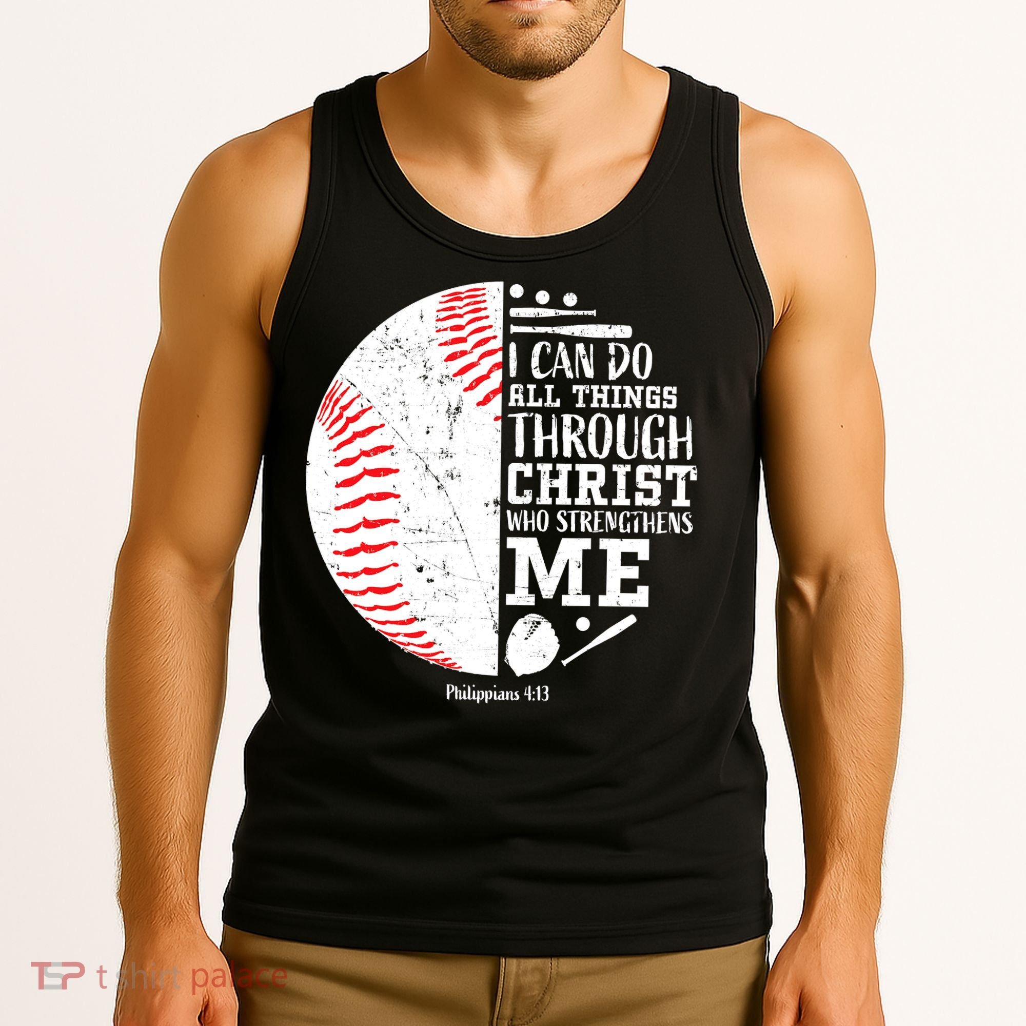 I Can Do All Things Through Christ Who Strengthens Me Baseball Tank Top