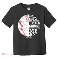 I Can Do All Things Through Christ Who Strengthens Me Baseball Toddler T-Shirt thumb 0