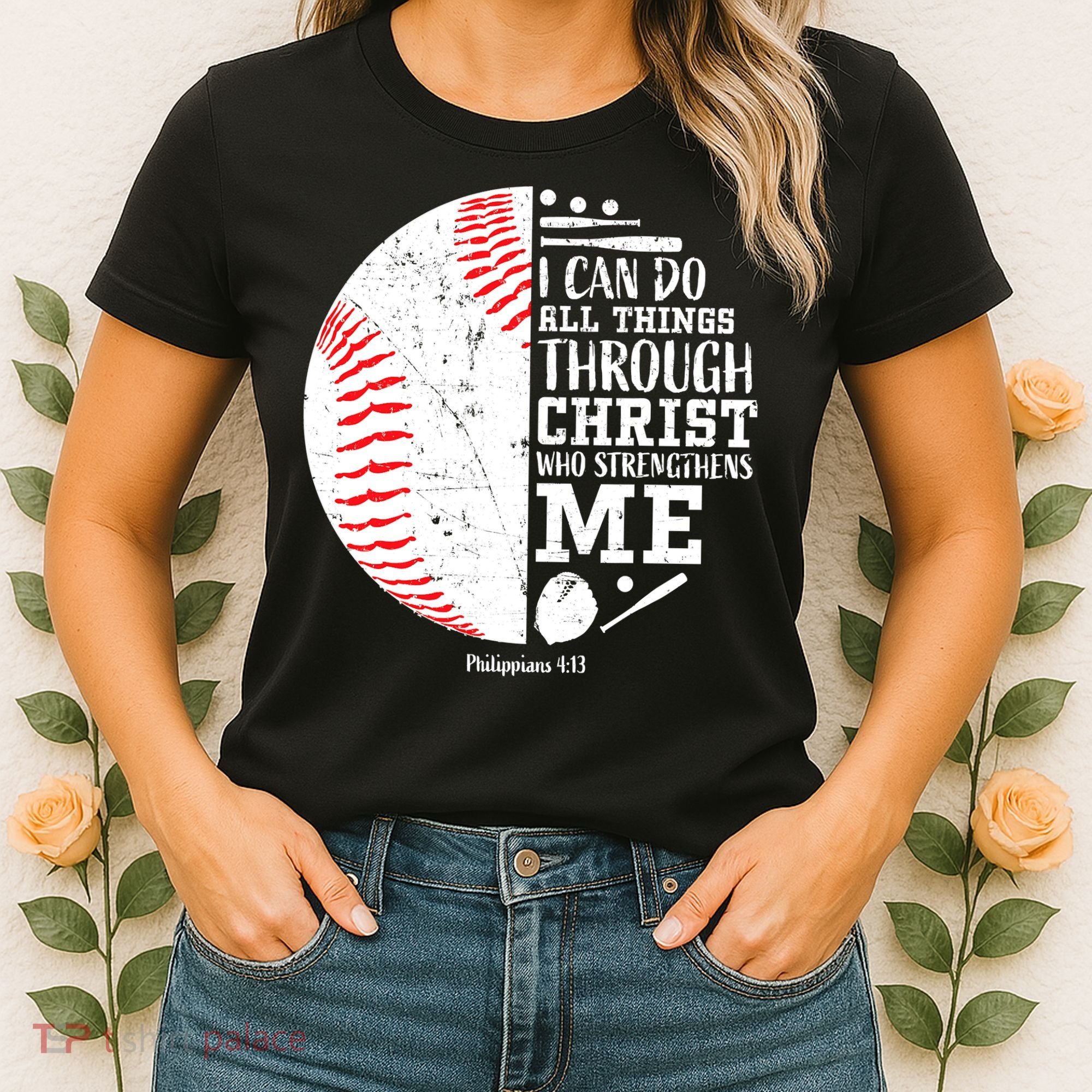 I Can Do All Things Through Christ Who Strengthens Me Baseball Women's T-Shirt