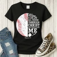 I Can Do All Things Through Christ Who Strengthens Me Baseball Women's T-Shirt thumb 3