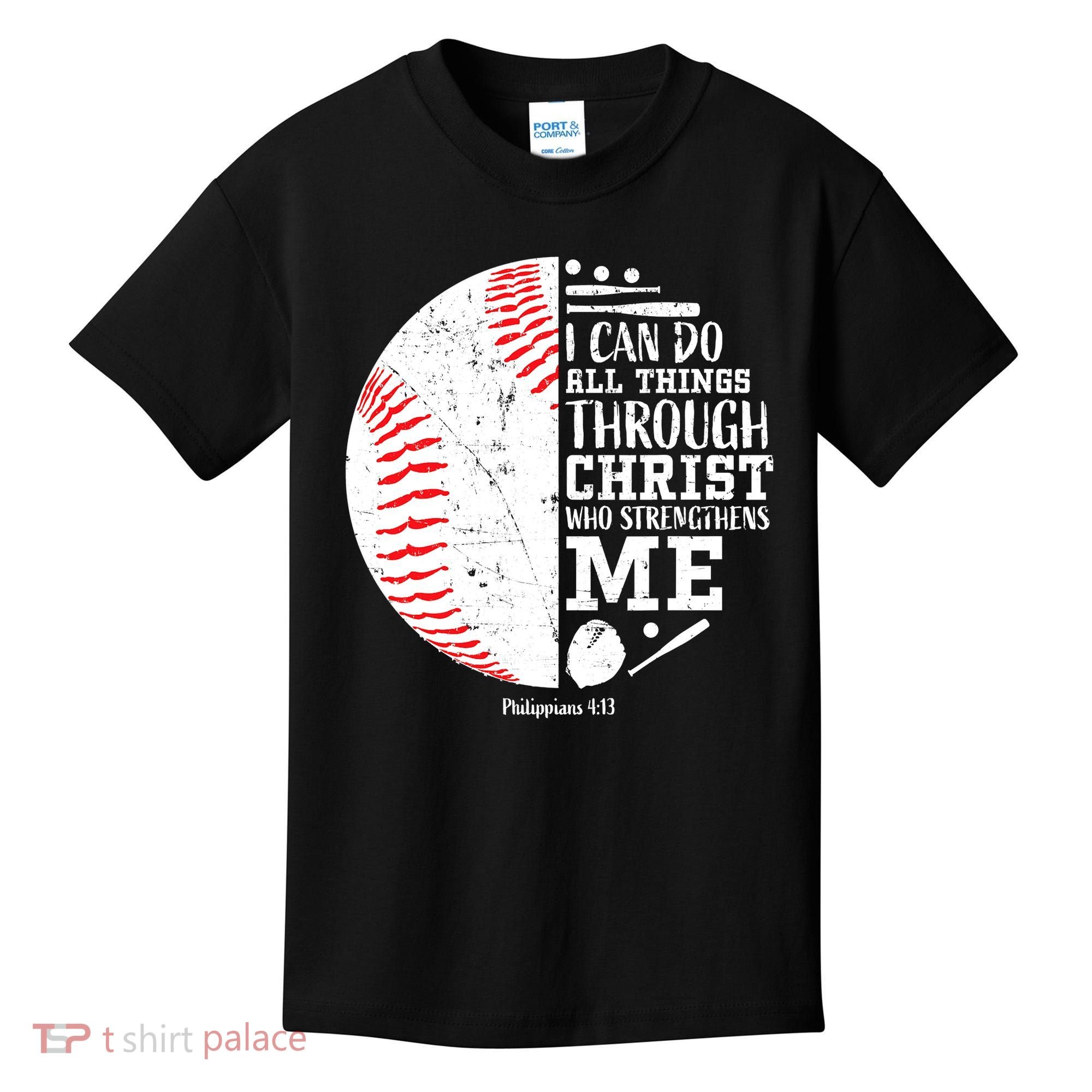 I Can Do All Things Through Christ Who Strengthens Me Baseball Kids T-Shirt