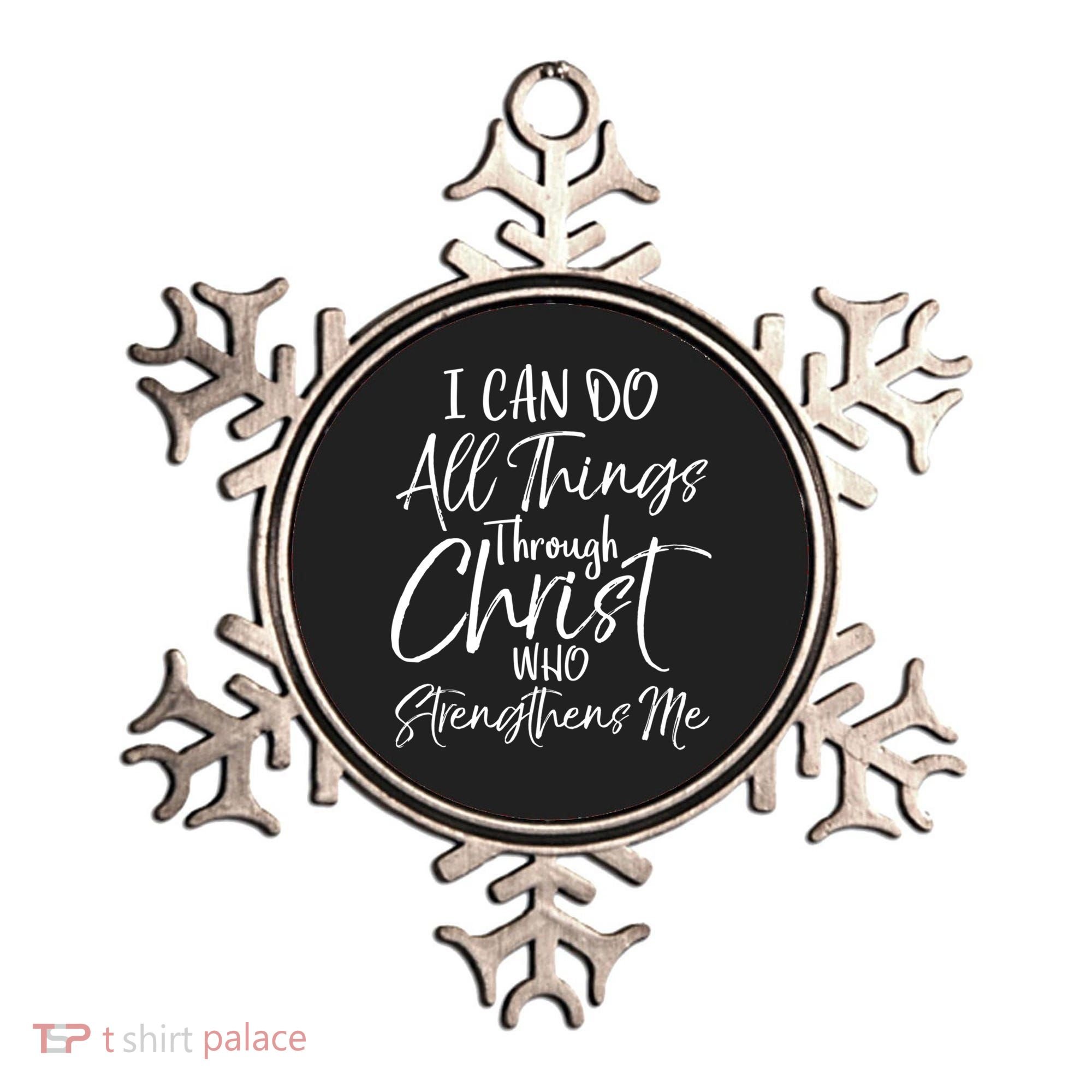 I Can Do All Things Through Christ Who Strengthens Me Cool Gift Ornament
