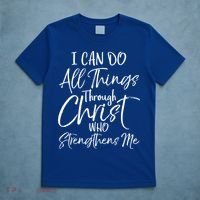 I Can Do All Things Through Christ Who Strengthens Me Cool Gift T-Shirt thumb 5