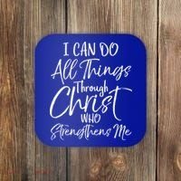 I Can Do All Things Through Christ Who Strengthens Me Cool Gift Coaster thumb 0