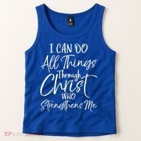 I Can Do All Things Through Christ Who Strengthens Me Cool Gift Tank Top thumb 2