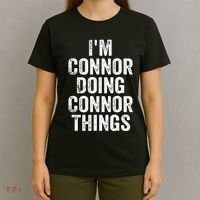 IM Connor Doing Connor Things Personalized First Name T-Shirt thumb 4