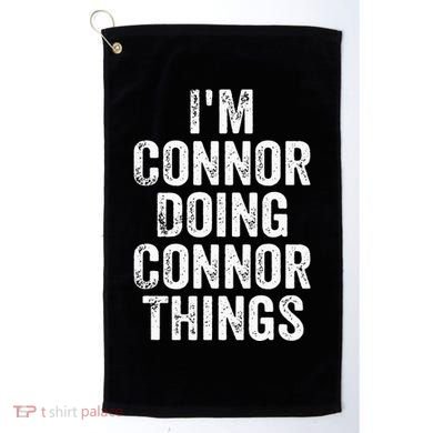IM Connor Doing Connor Things Personalized First Name Golf Towel