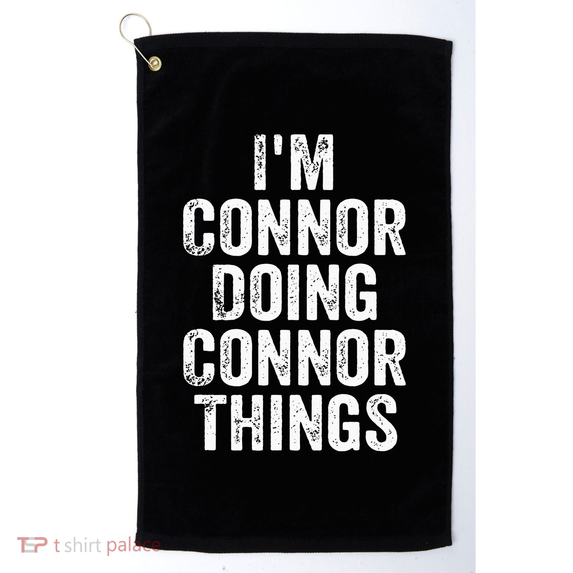 IM Connor Doing Connor Things Personalized First Name Golf Towel