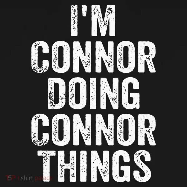 IM Connor Doing Connor Things Personalized First Name Kids Long Sleeve Shirt