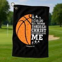 I Can Do All Things Through Christ Who Strengthens Me Basketball Golf Towel thumb 1