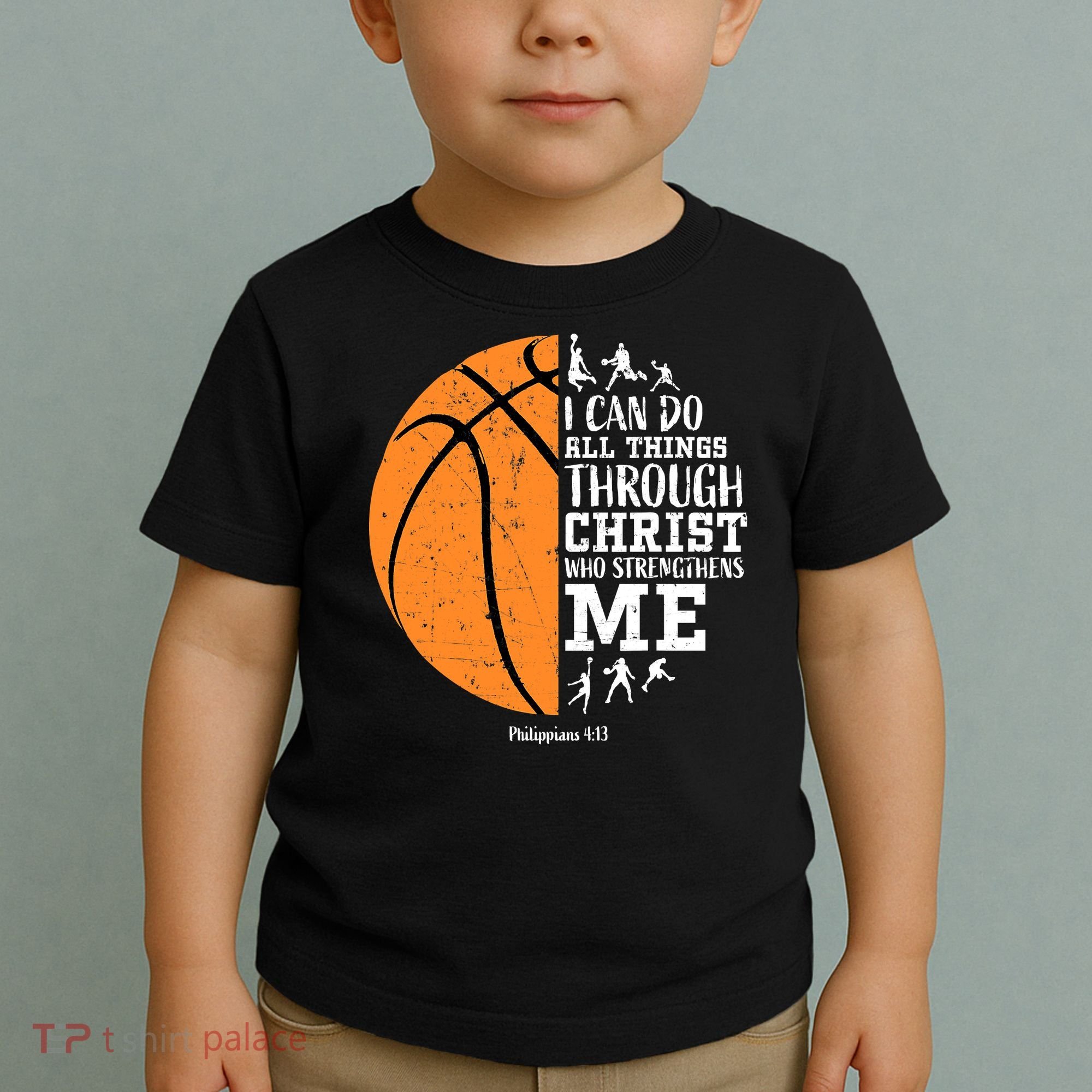 I Can Do All Things Through Christ Who Strengthens Me Basketball Toddler T-Shirt