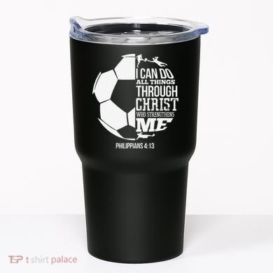 I Can Do All Things Through Christ Soccer Player Christian Tumbler
