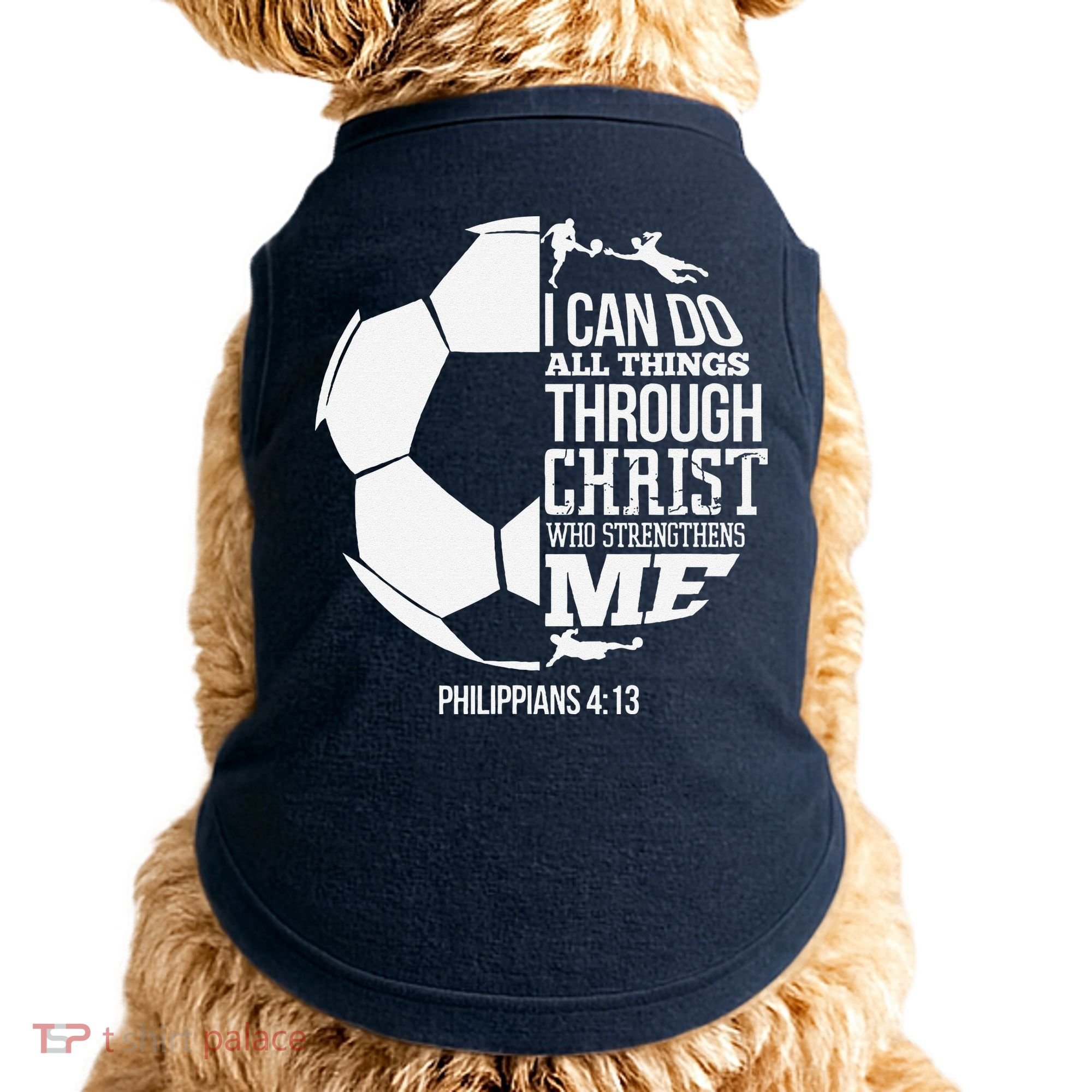 I Can Do All Things Through Christ Soccer Player Christian Doggie Tank