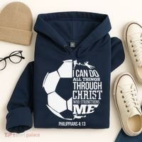 I Can Do All Things Through Christ Soccer Player Christian Hoodie thumb 4