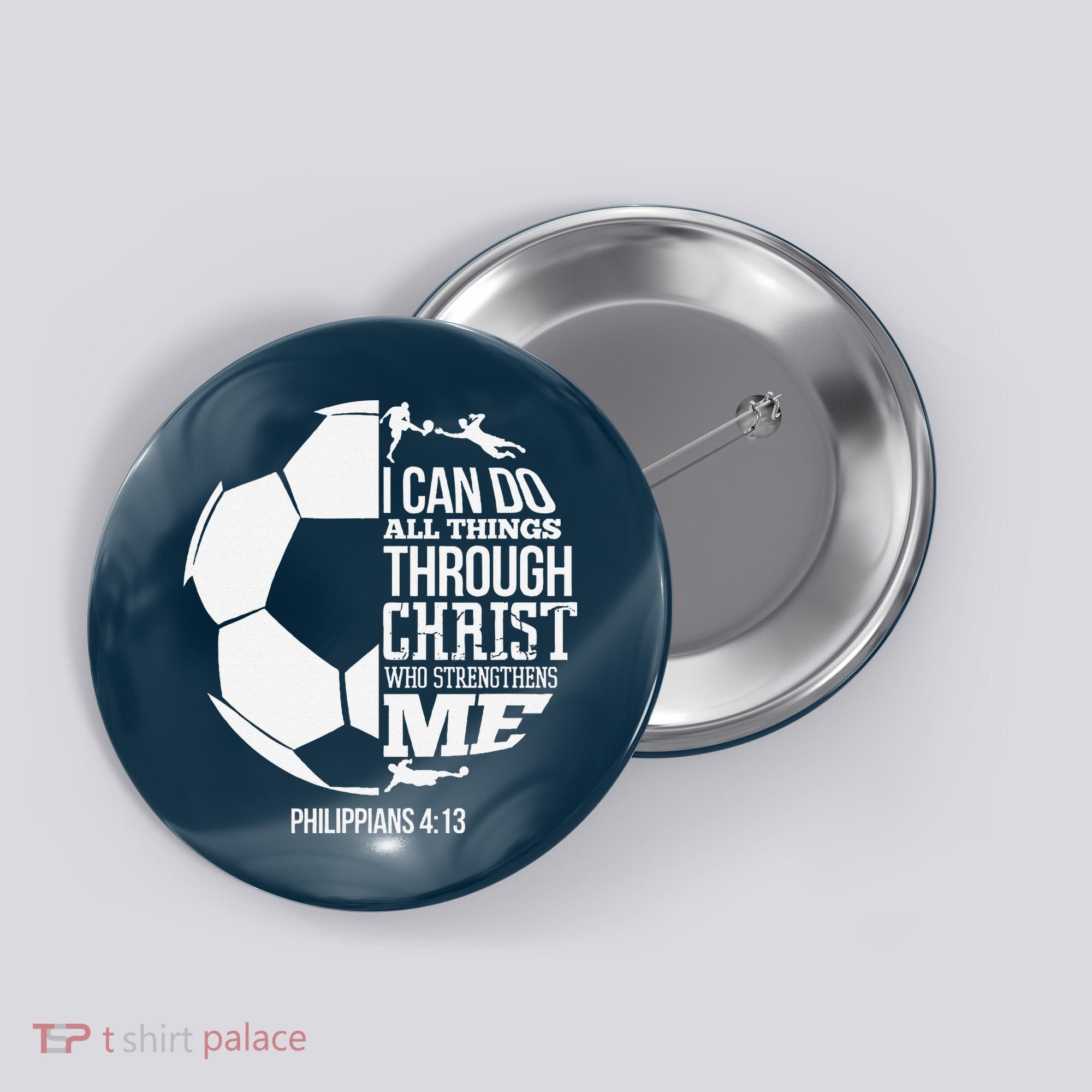 I Can Do All Things Through Christ Soccer Player Christian Button