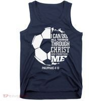 I Can Do All Things Through Christ Soccer Player Christian Tank Top thumb 0