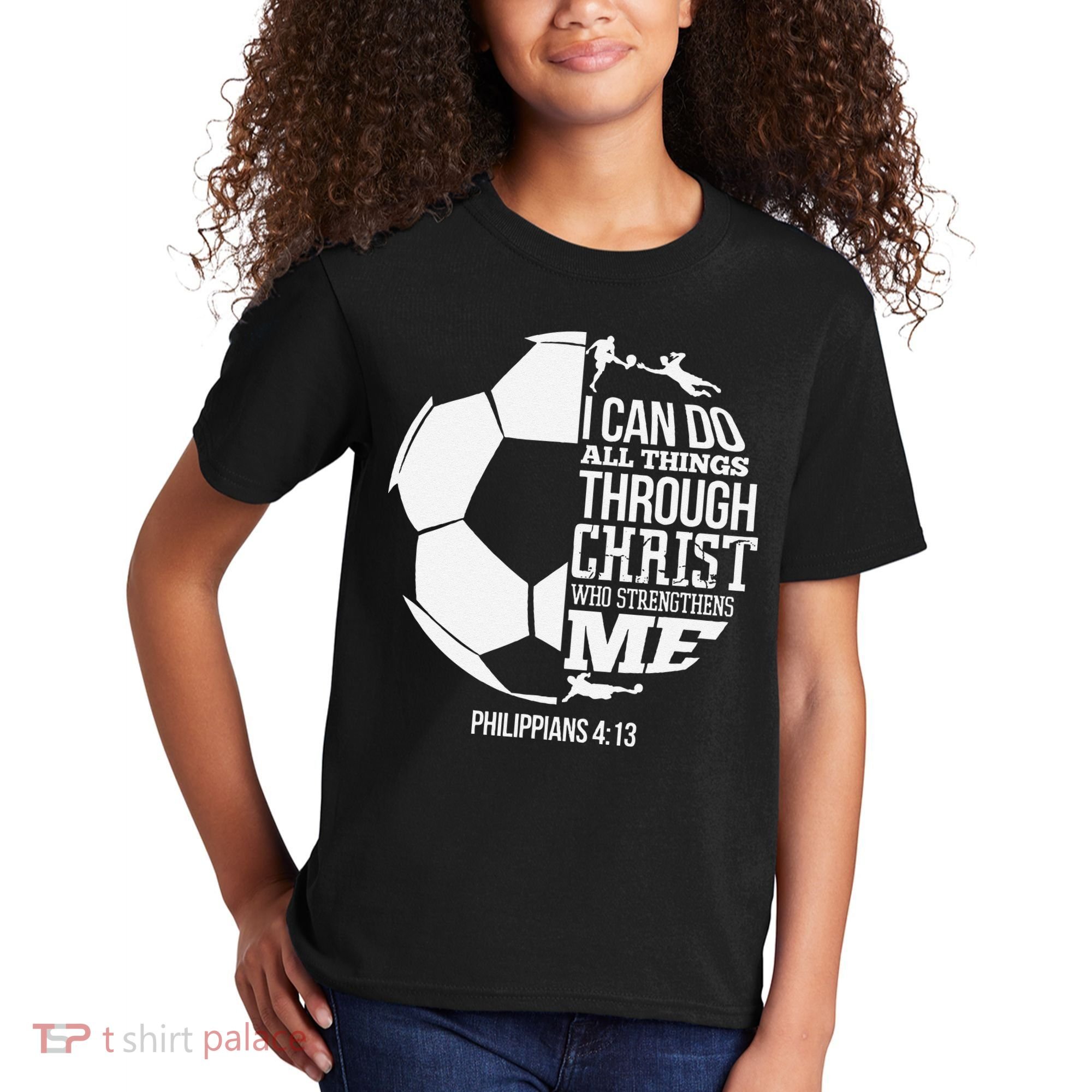 I Can Do All Things Through Christ Soccer Player Christian Kids T-Shirt