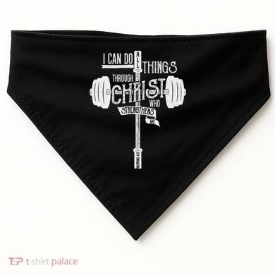 I Can Do All Things Through Christ Christian Bible Workout USA-Made Doggie Bandana