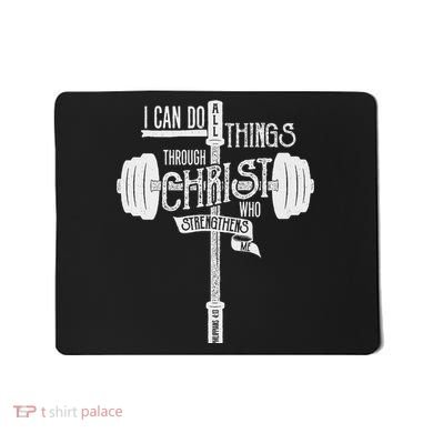 I Can Do All Things Through Christ Christian Bible Workout Mousepad