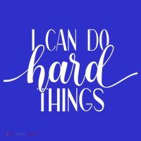 I Can Do Hard Things Gym Motivation Fitness Inspirational Meaningful Gift T-Shirt thumb 7