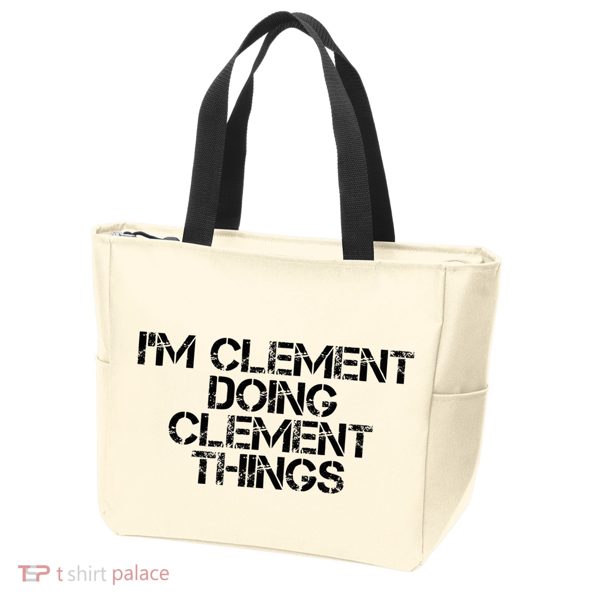 IM Clement Doing Clement Things Name Funny Birthday Gift Tote Bag