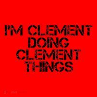 IM Clement Doing Clement Things Name Funny Birthday Gift Santa Hat thumb 1