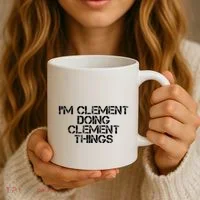 IM Clement Doing Clement Things Name Funny Birthday Gift Coffee Mug thumb 3