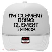 IM Clement Doing Clement Things Name Funny Birthday Gift Hat thumb 0
