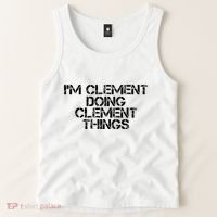 IM Clement Doing Clement Things Name Funny Birthday Gift Tank Top thumb 2