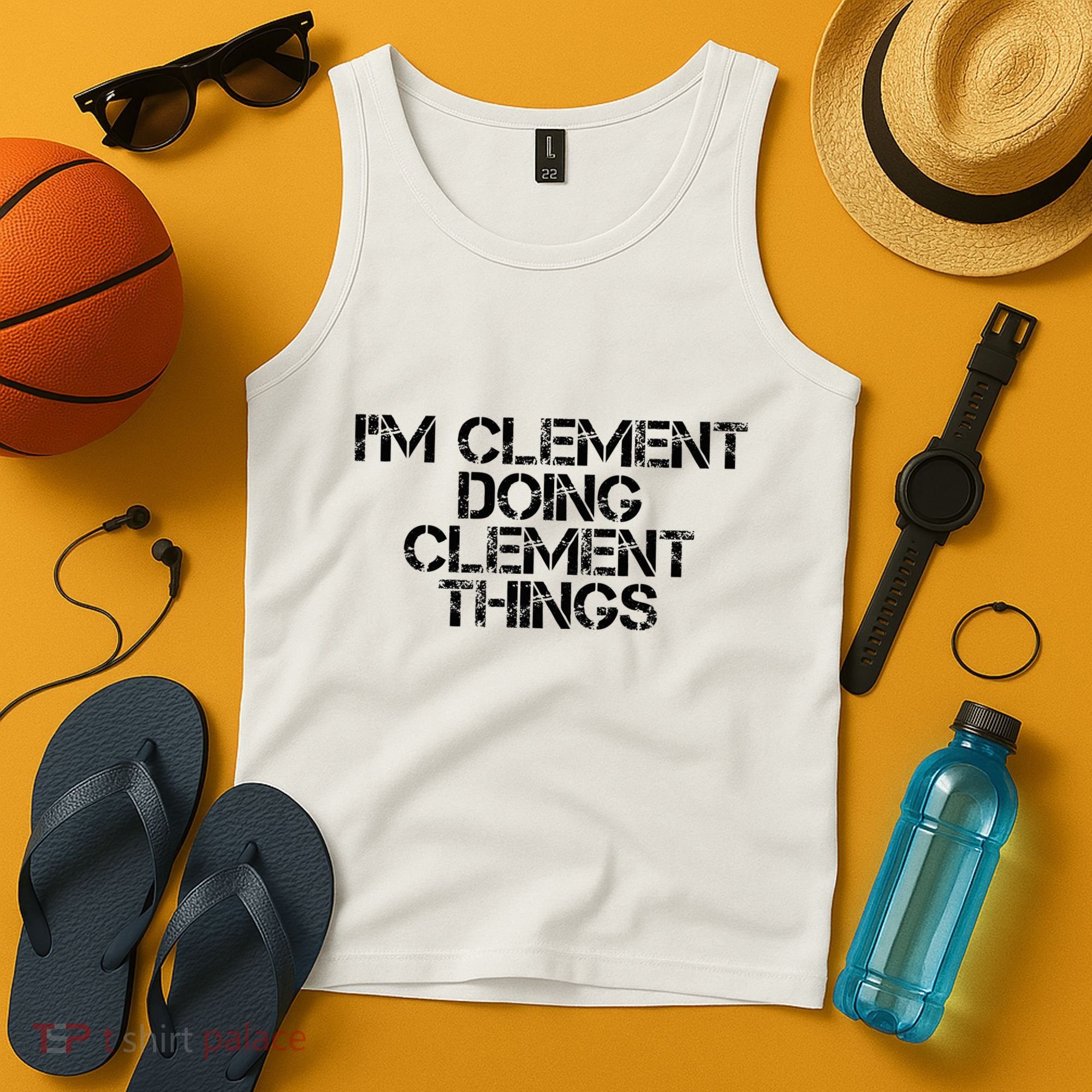 IM Clement Doing Clement Things Name Funny Birthday Gift Tank Top