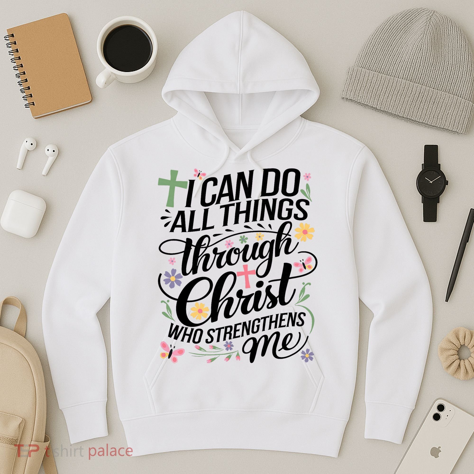 I Can Do All Things Through Christ Religious Christian Faith Hoodie