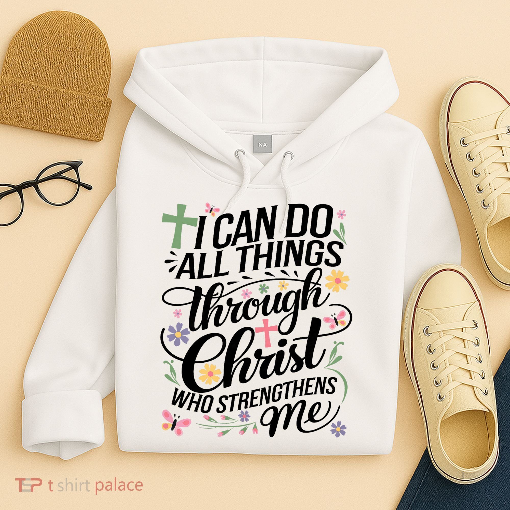 I Can Do All Things Through Christ Religious Christian Faith Hoodie
