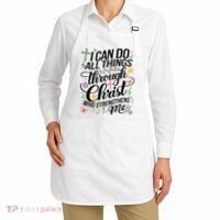 I Can Do All Things Through Christ Religious Christian Faith Apron thumb 2