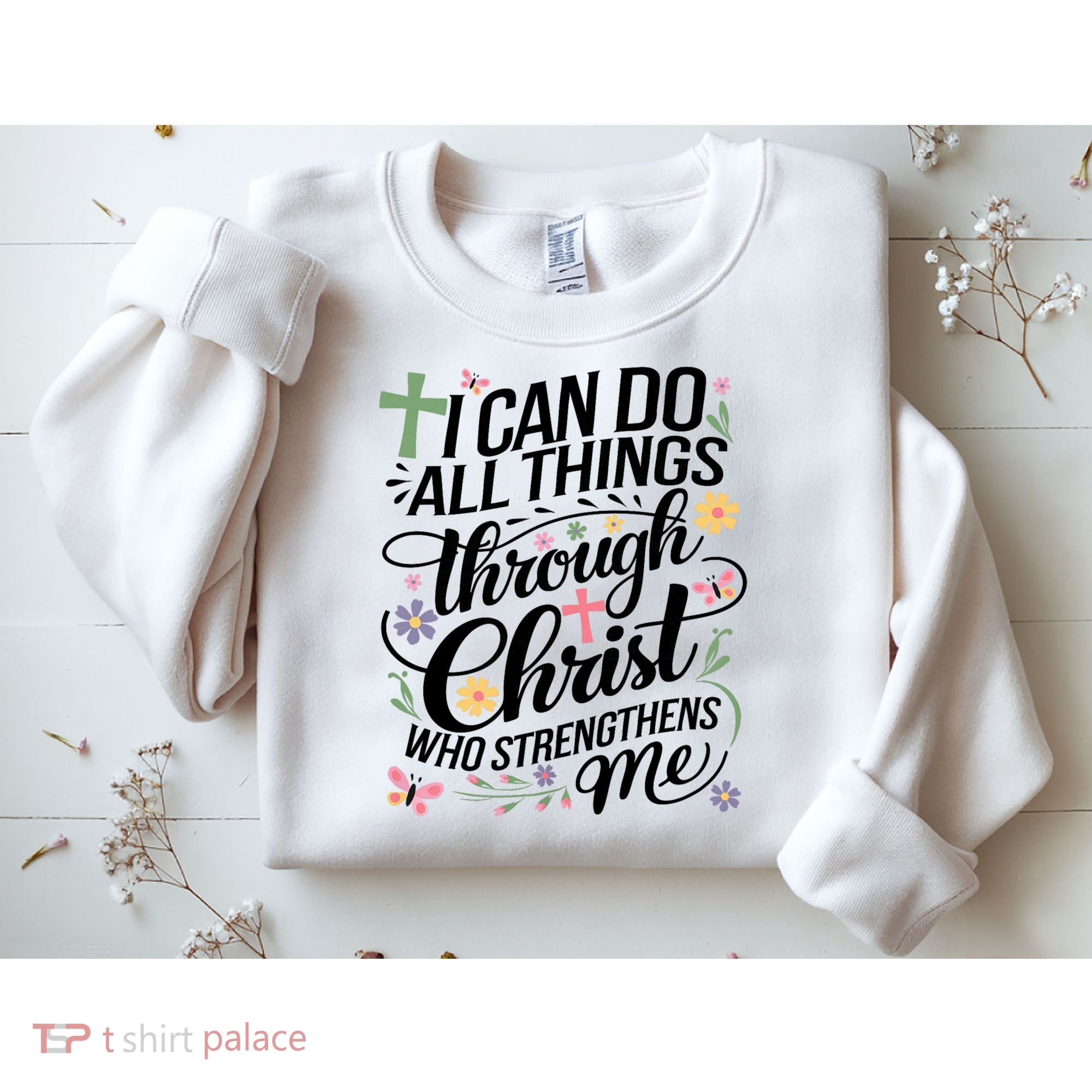 I Can Do All Things Through Christ Religious Christian Faith Sweatshirt