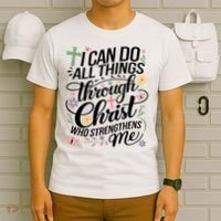 I Can Do All Things Through Christ Religious Christian Faith T-Shirt thumb 6