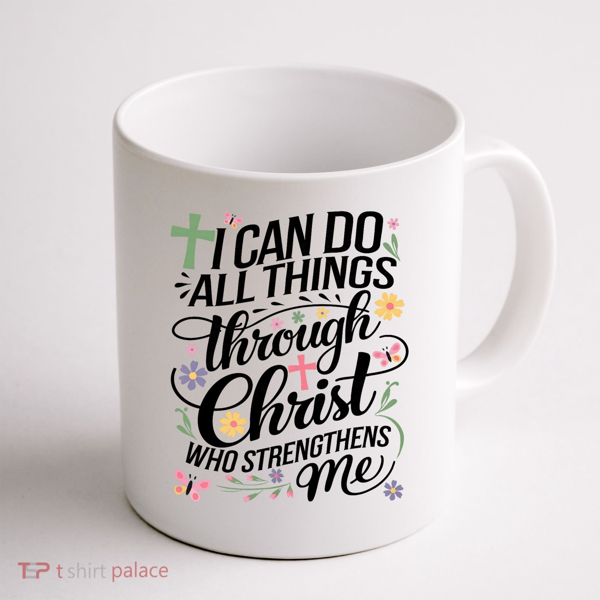I Can Do All Things Through Christ Religious Christian Faith Coffee Mug