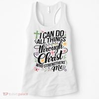 I Can Do All Things Through Christ Religious Christian Faith Women's Tank Top thumb 0