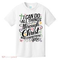 I Can Do All Things Through Christ Religious Christian Faith Kids T-Shirt thumb 0
