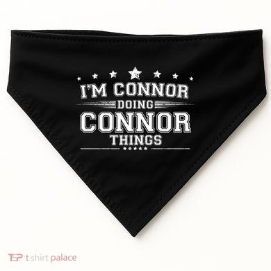 Im Connor Doing Connor Things USA-Made Doggie Bandana