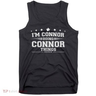 Im Connor Doing Connor Things Tank Top