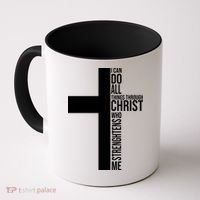 I Can Do All Things Through Christ Who Strengthens Me Coffee Mug thumb 0